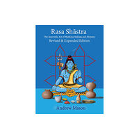 Aeon Books Ltd Rasa Shastra (inbunden, eng)