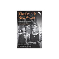 Bloomsbury Publishing PLC The French New Wave (häftad, eng)