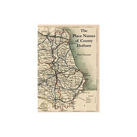 Stenlake Publishing The Place Names of County Durham (häftad, eng)