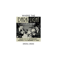 Bloomsbury Publishing PLC Where the Dark and the Light Folks Meet (häftad, eng)