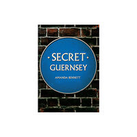 Amberley Publishing Secret Guernsey (häftad, eng)