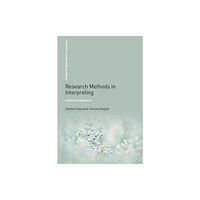 Bloomsbury Publishing PLC Research Methods in Interpreting (häftad, eng)