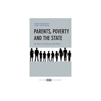 Bristol University Press Parents, Poverty and the State (häftad, eng)