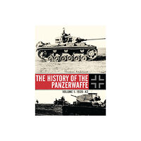 Bloomsbury Publishing PLC The History of the Panzerwaffe (inbunden, eng)