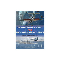 Bloomsbury Publishing PLC US Navy Carrier Aircraft vs IJN Yamato Class Battleships (häftad, eng)