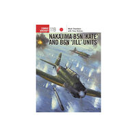 Bloomsbury Publishing PLC Nakajima B5N ‘Kate’ and B6N ‘Jill’ Units (häftad, eng)