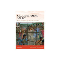 Bloomsbury Publishing PLC Caudine Forks 321 BC (häftad, eng)