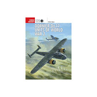 Bloomsbury Publishing PLC Dornier Do 17 Units of World War 2 (häftad, eng)