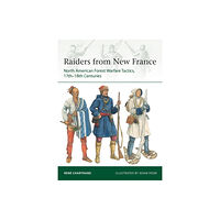 Bloomsbury Publishing PLC Raiders from New France (häftad, eng)