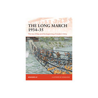 Bloomsbury Publishing PLC The Long March 1934–35 (häftad, eng)
