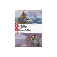 Bloomsbury Publishing PLC US Soldier vs German Soldier (häftad, eng)