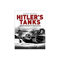 Bloomsbury Publishing PLC Hitler's Tanks (inbunden, eng)