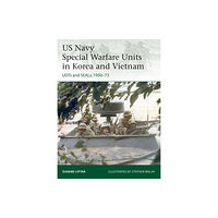 Bloomsbury Publishing PLC US Navy Special Warfare Units in Korea and Vietnam (häftad, eng)