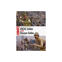 Bloomsbury Publishing PLC ANZAC Soldier vs Ottoman Soldier (häftad, eng)