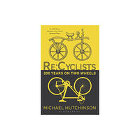 Bloomsbury Publishing PLC Re:Cyclists (häftad, eng)