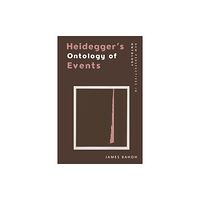 Edinburgh university press Heidegger’s Ontology of Events (häftad, eng)