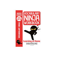 Bloomsbury Publishing PLC Vocabulary Ninja Workbook for Ages 10-11 (häftad, eng)
