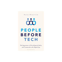 Bloomsbury Publishing PLC People Before Tech (inbunden, eng)
