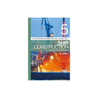 Bloomsbury Publishing PLC Reeds Vol 5: Ship Construction for Marine Engineers (häftad, eng)