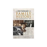 Pen & Sword Books Ltd Dictionary of Family History (häftad, eng)