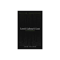 Arizona Center for Medieval & Renaissance Studies, Love`s Labour`s Lost (häftad, eng)