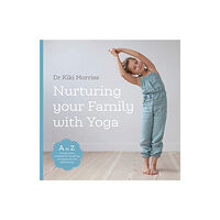 Montag & Martin Limited Nurturing Your Family With Yoga (häftad, eng)