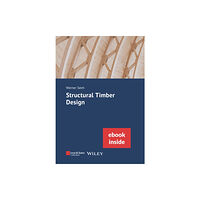 Wiley-VCH Verlag GmbH Structural Timber Design, (incl. eBook as PDF) (häftad, eng)
