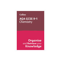 HarperCollins Publishers AQA GCSE 9-1 Chemistry Organise and Retrieve Your Knowledge (häftad, eng)