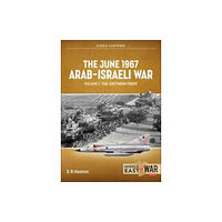 Helion & Company The June 1967 Arab-Israeli Six-Day War (häftad, eng)