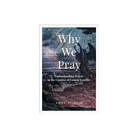 Baker publishing group Why We Pray (häftad, eng)