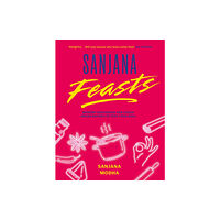 Wilton Square Books Sanjana Feasts (inbunden, eng)