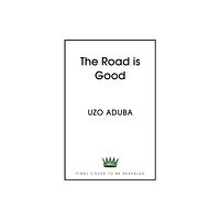 Hodder & Stoughton The Road is Good (inbunden, eng)