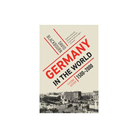 W W Norton & Co Ltd Germany in the World (häftad, eng)