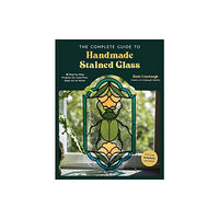 Page Street Publishing Co. The Complete Guide to Handmade Stained Glass (häftad, eng)
