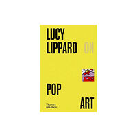 Thames & Hudson Ltd Lucy R. Lippard on Pop Art (inbunden, eng)