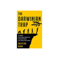 Random House USA Inc The Darwinian Trap (inbunden, eng)