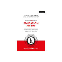 Hachette Learning The researchED Guide to Education Myths: An evidence-informed guide for teachers (häftad, eng)