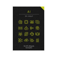 Tukan Förlag AI på 1 minut : de 120 viktigaste koncepten (inbunden)