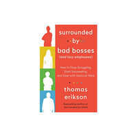 St. Martin's Publishing Group Surrounded by Bad Bosses (And Lazy Employees) (häftad, eng)