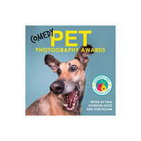 John Blake Publishing Ltd Comedy Pet Photography Awards - The paw-fect Christmas gift for animal lovers everywhere! (inbunden, eng)