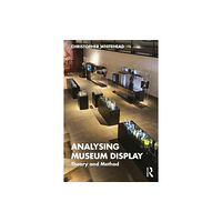 Taylor & francis ltd Analysing Museum Display (häftad, eng)