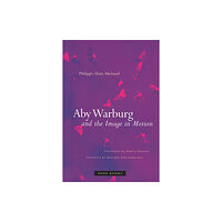 Zone Books Aby Warburg and the Image in Motion (häftad, eng)