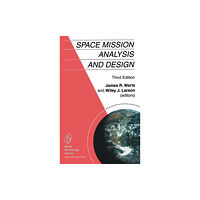 Kluwer Academic Publishers Space Mission Analysis and Design (inbunden, eng)