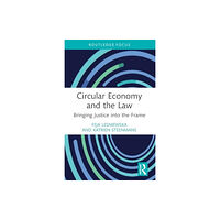 Taylor & francis ltd Circular Economy and the Law (häftad, eng)