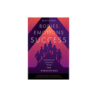 Emerald Publishing Limited Leadership Lessons from the Kardashians (häftad, eng)