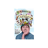 Bonnier Books UK Dip My Brain in Joy: A Life With Neil Innes (häftad, eng)