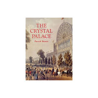 The History Press Ltd The Crystal Palace (häftad, eng)