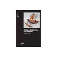 British museum press Sailing the Monsoon Winds in Miniature (häftad, eng)