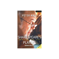 Bloomsbury Publishing PLC Shakespeare's Advice to the Players (häftad, eng)