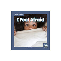 North Star Editions I Feel Afraid (inbunden, eng)